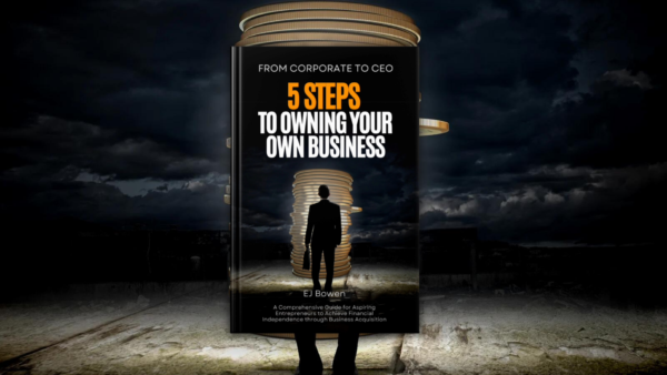 From Corporate to CEO: 5 Steps to Owning Your Own Business